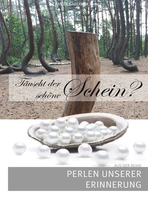 cover image of Täuscht der schöne Schein?